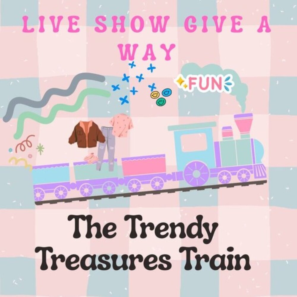 GIVEAWAY! THE TRENDY TREASURES TRAIN w/UPSTATETHREAD